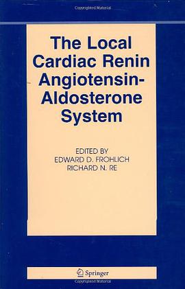 The Local Cardiac Renin-angiotensin Aldosterone System pdf epub mobi 电子书 下载