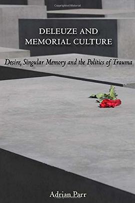 Deleuze and Memorial Culture pdf epub mobi 电子书 下载