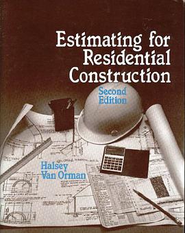 Estimating for Residential Construction pdf epub mobi 下载