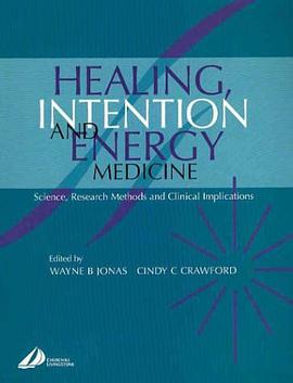 Healing, Intention and Energy Medicine pdf epub mobi 电子书 下载