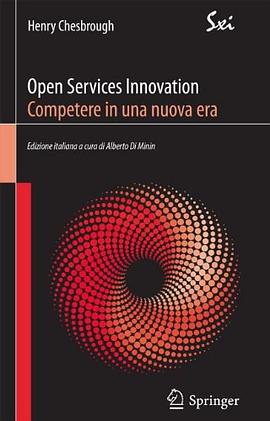 Open Services Innovation. Competere in Una Nuova Era pdf epub mobi 电子书 下载
