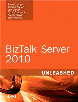 BizTalk Server 2010 Unleashed pdf epub mobi 电子书 下载