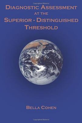 Diagnostic Assessment at the Superior-Distinguished Threshold