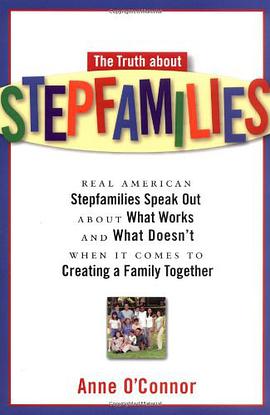 The Truth about Stepfamilies