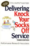Delivering Knock Your Socks Off Service pdf epub mobi 下载