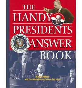 The Handy Presidents Answer Book pdf epub mobi 电子书 下载