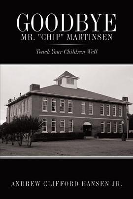 Goodbye Mr. "Chip" Martinsen pdf epub mobi 电子书 下载