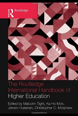 The Routledge International Handbook of Higher Education pdf epub mobi 下载