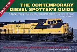 The Contemporary Diesel Spotter's Guide (Railroad Reference, No 14) pdf epub mobi 電子書 下載