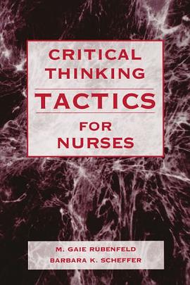 Critical Thinking Tactics for Nurses pdf epub mobi 电子书 下载
