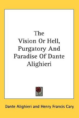 The Vision Or Hell, Purgatory And Paradise Of Dante Alighieri (Standard British Classics)