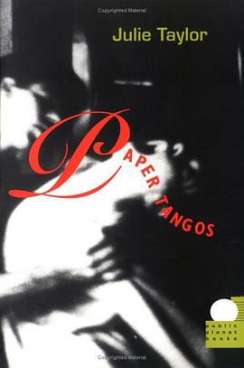 Paper Tangos (Public Planet Books) pdf epub mobi 电子书 下载
