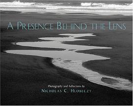 Presence Behind the Lens pdf epub mobi 电子书 下载