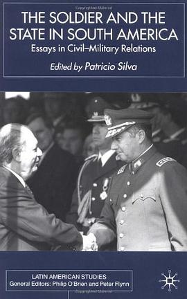 The Soldier and the State in South America pdf epub mobi 电子书 下载