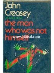 The man who was not himself pdf epub mobi 电子书 下载