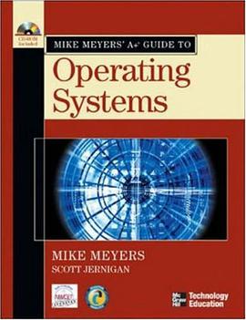 Mike Meyers' A+ Guide to Operating Systems pdf epub mobi 电子书 下载