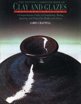 The Potter's Complete Book of Clay and Glazes pdf epub mobi 电子书 下载