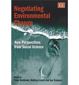 NEGOTIATING ENVIRONMENTAL CHANGE:NE-