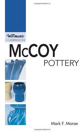 Mccoy Pottery Warmans Companion pdf epub mobi 下载