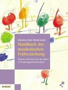 Handbuch der musikalischen Früherziehung. Theorie und Praxis für die Arbeit in Kindertageseinrichtun pdf epub mobi 电子书 下载