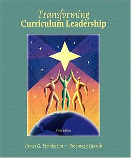 Transformative Curriculum Leadership pdf epub mobi 电子书 下载