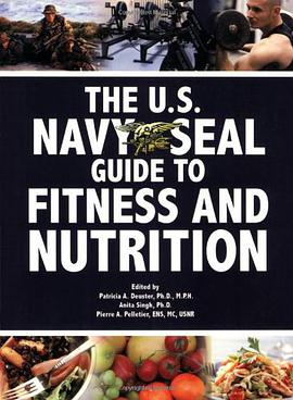 The U.S. Navy Seal Guide to Fitness and Nutrition pdf epub mobi 电子书 下载
