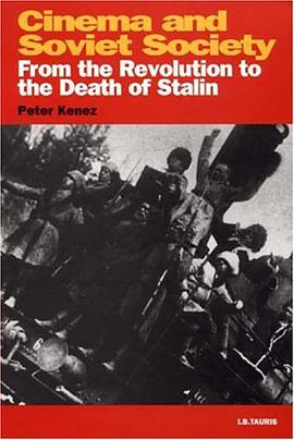 Cinema and Soviet Society pdf epub mobi 电子书 下载