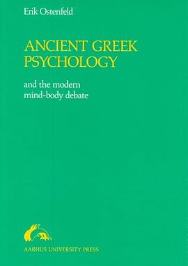 Ancient Greek Psychology and the Modern Mind-Body Debate pdf epub mobi 電子書 下載