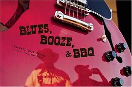 Blues, Booze, and BBQ pdf epub mobi 电子书 下载