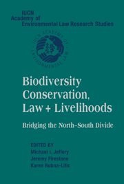 Biodiversity Conservation, Law and Livelihoods - Bridging the North-south Divide pdf epub mobi 电子书 下载
