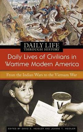 Daily Lives of Civilians in Wartime Modern America pdf epub mobi 电子书 下载