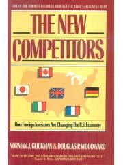 The New Competitors: How Foreign Investors Are Changing the U.S. Economy pdf epub mobi 电子书 下载