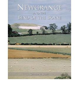 Newgrange and the Bend of the Boyne pdf epub mobi 电子书 下载