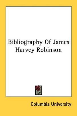 Bibliography Of James Harvey Robinson pdf epub mobi 電子書 下載