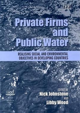 Private Firms and Public Water pdf epub mobi 电子书 下载