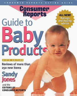Guide to Baby Products 6th Edition Best Baby Products pdf epub mobi 电子书 下载