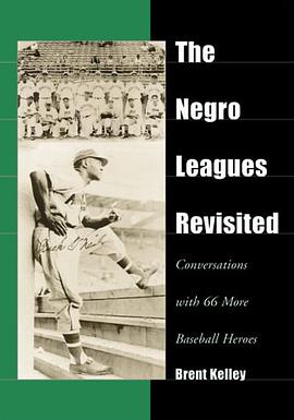 The Negro Leagues Revisited pdf epub mobi 电子书 下载