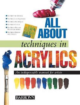 All about Techniques in Acrylics pdf epub mobi 电子书 下载