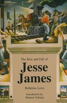The Rise and Fall of Jesse James pdf epub mobi 电子书 下载