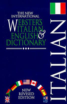 The New International Webster's Italian and English Dictionary (Dictionaries) pdf epub mobi 电子书 下载