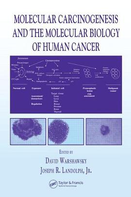 Molecular Carcinogenesis pdf epub mobi 电子书 下载