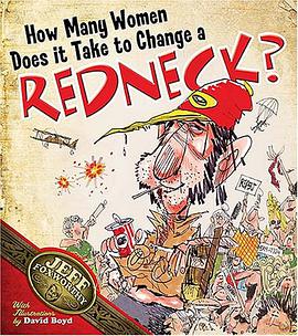 How Many Women Does It Take to Change a Redneck? pdf epub mobi 电子书 下载