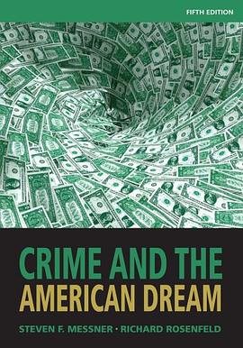 Crime and the American Dream pdf epub mobi 电子书 下载