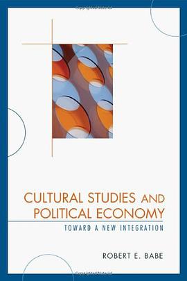 Cultural Studies and Political Economy pdf epub mobi 电子书 下载
