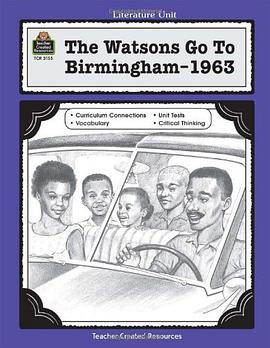 A Guide for Using the Watsons Go to Birmingham - 1963 in the Classroom pdf epub mobi 下载