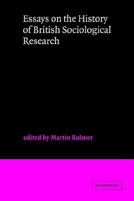 Essays on the History of British Sociological Research pdf epub mobi 电子书 下载