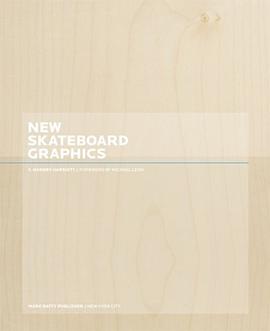 New Skateboard Graphics pdf epub mobi 电子书 下载
