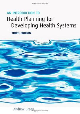 An Introduction to Health Planning for Developing Health Systems pdf epub mobi 电子书 下载