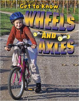 Get to Know Wheels and Axles pdf epub mobi 电子书 下载
