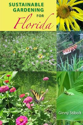 Sustainable Gardening for Florida pdf epub mobi 下载